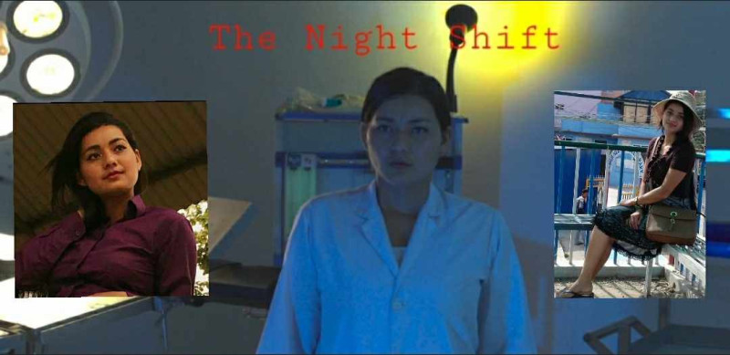 चर्चामा आए The Nighat Shift चलचित्र 